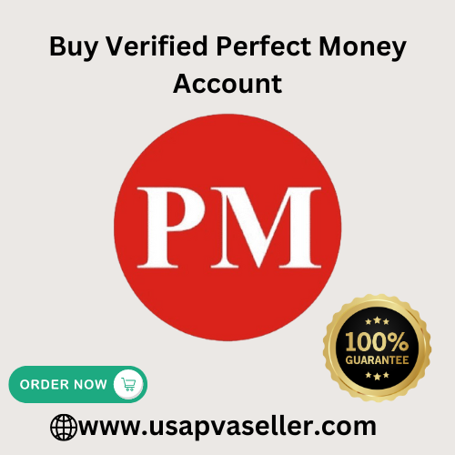 Buy Verified Perfect Money Account | Secure Transactions