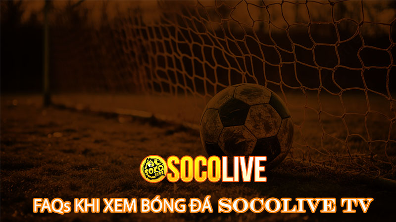 Socolive Trực Tiếp Bóng Đá Socolive TV, Xem Bóng Đá Full HD