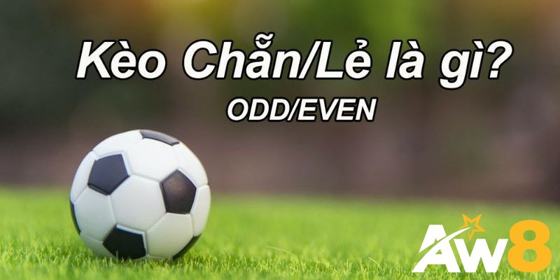 Cách chơi kèo chẵn lẻ AW8 - Kỹ năng bắt kèo giúp ăn tiền