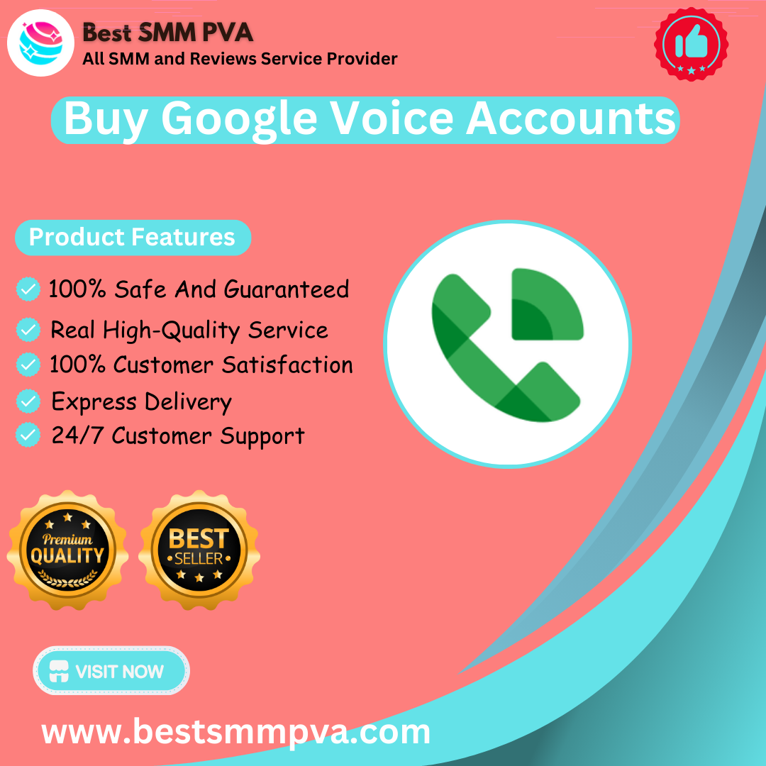 Buy Google Voice Accounts- Best SMM PVA