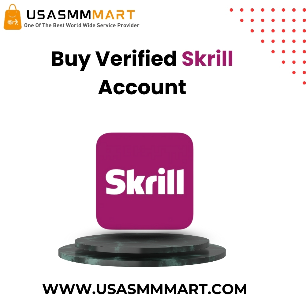 Buy Verified Skrill Account - USASMMMART