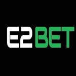 E2BET Sân Chơi Giải Trí Cao Cấp Tại Ch