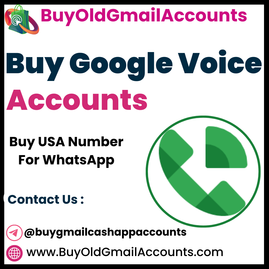 Buy Google Voice Accounts - Buy Old Gmail Accounts