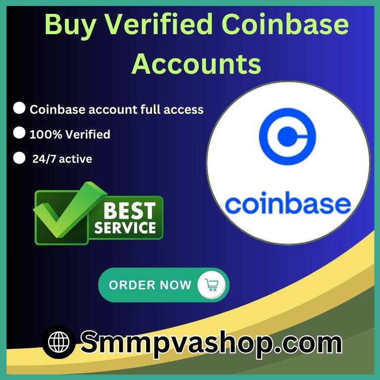 Buy Verified Coinbase Accounts - 100% Fully Verified & Safe