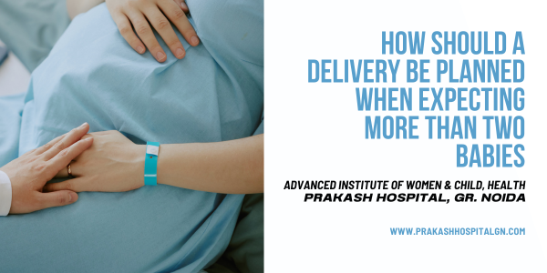 How Should A Delivery Be Planned When Expecting More Than Two Babies | Youth Ki Awaaz