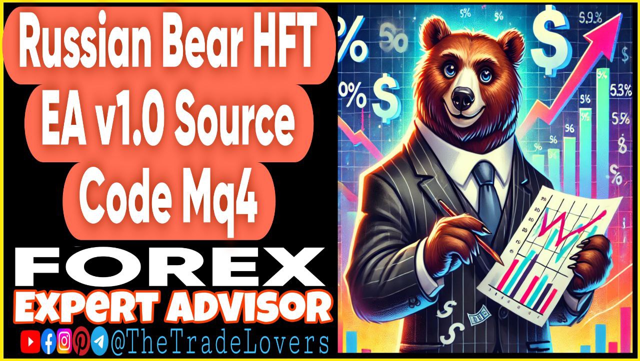 Russian Bear HFT EA Source Code MQ4 (Works on Build 1430 ) | Forex Robot | MT4 Expert Advisor - Payhip