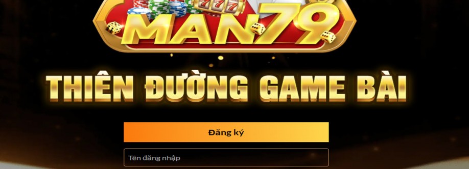 MAN79 CLUB game bài đổi thưởng MAN79 Cover Image