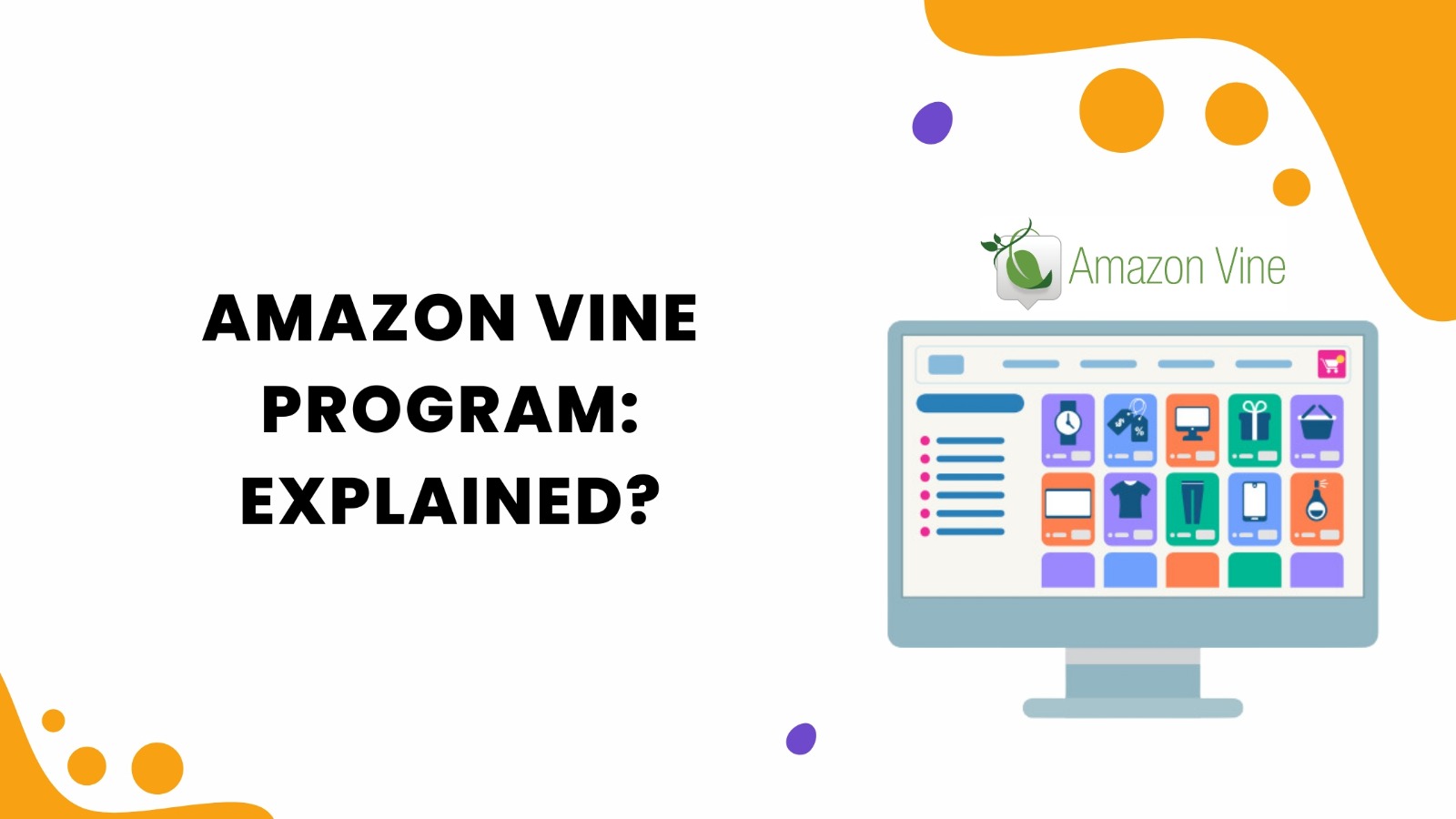 Amazon Vine Program - Explained