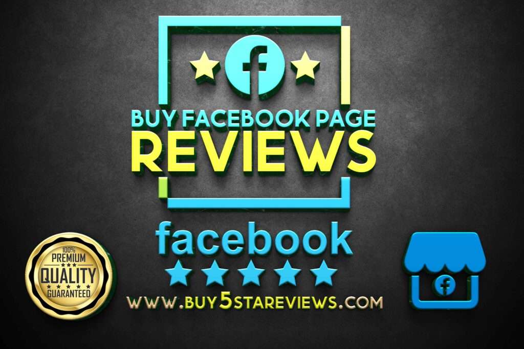 Buy Facebook Page Reviews - Buy 5 Star Positive Reviews