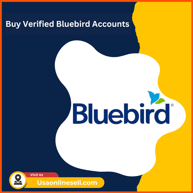 Buy Verified Bluebird Account - 100% Best Account Sell Usaonlinesell