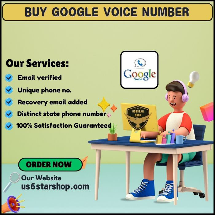 Buy Google Voice Accounts-USA,UK, available,100% Safe for Us