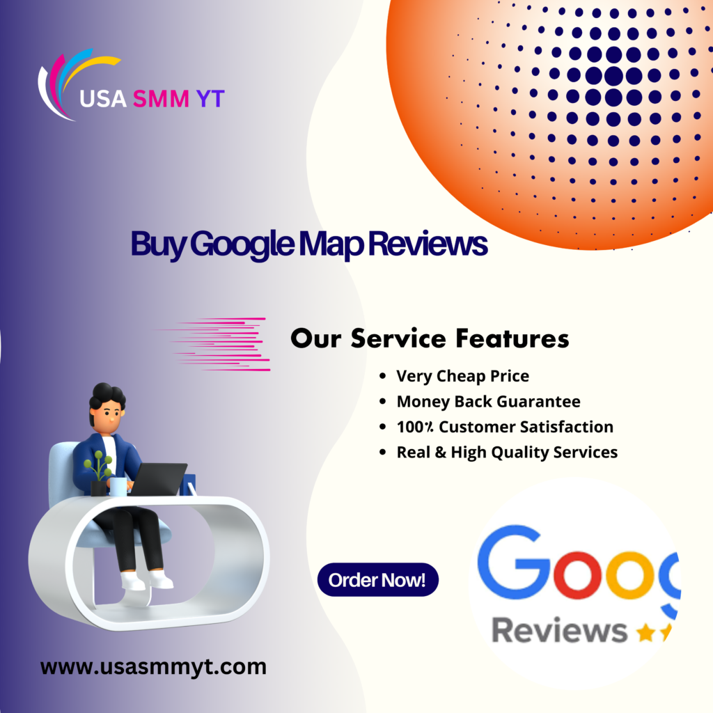 Buy Google Map Reviews - USA SMM YT