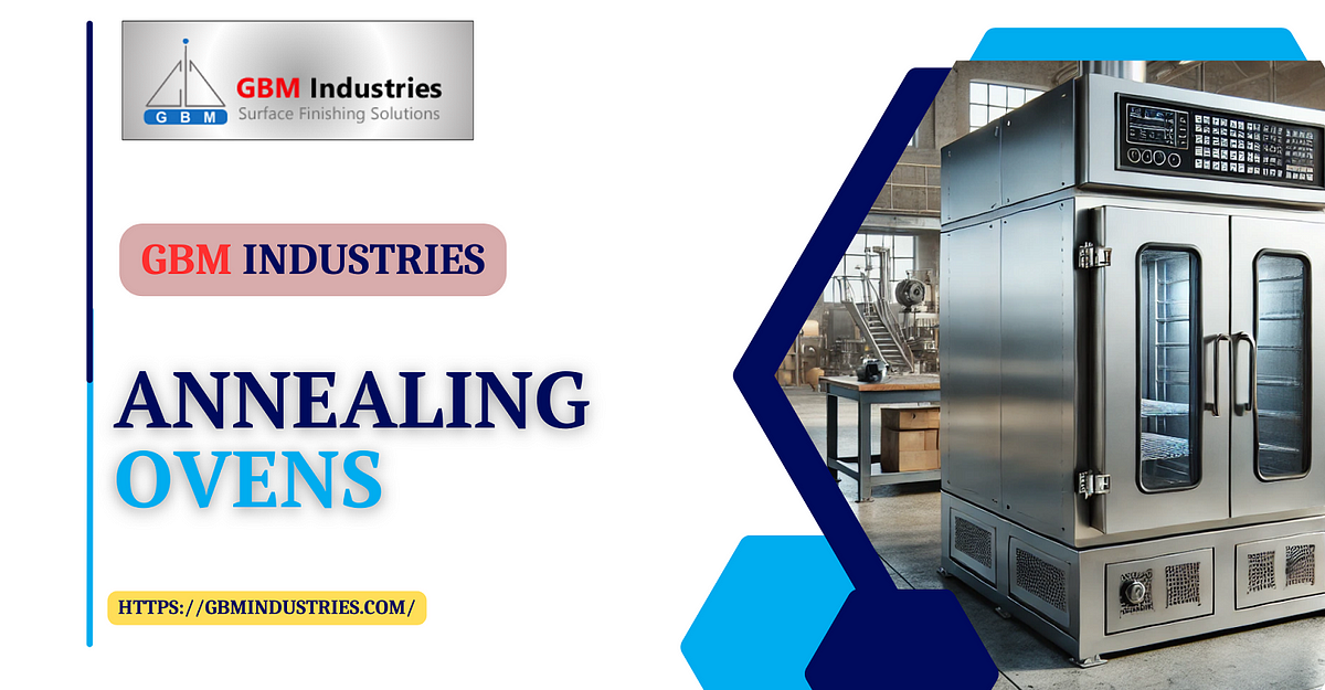 Everything You Need to Know About Annealing Ovens | by Vikas Nayal | Jan, 2025 | Medium