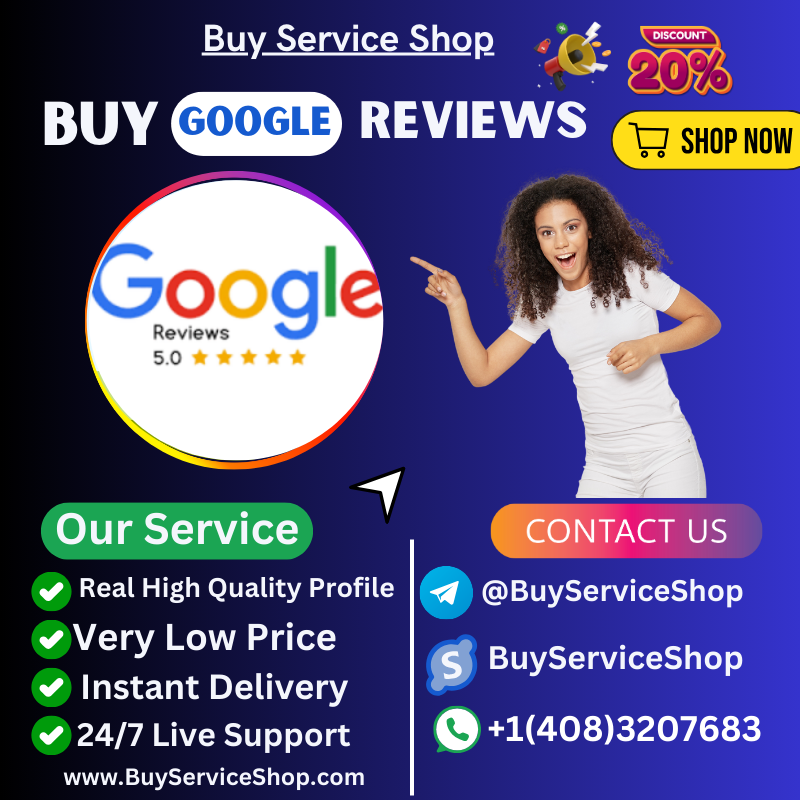 Buy Google Reviews- 100% Real Profile & Non Drop Reviews